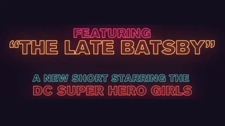 #TheLateBatsby (2018)