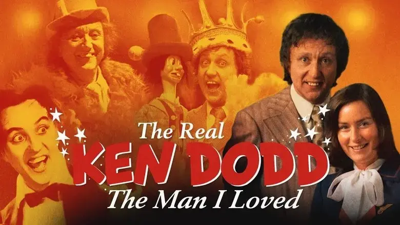 The Real Ken Dodd: The Man I Loved (2024)