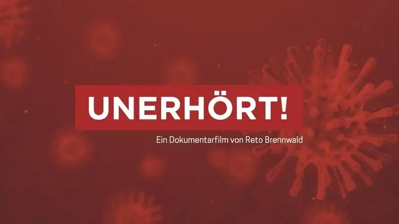 Unerhort! (2020)