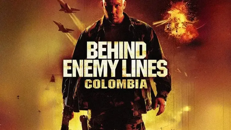 Behind Enemy Lines III: Colombia (2009)