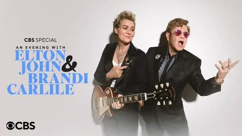 An Evening with Elton John and Brandi Carlile (2025)
