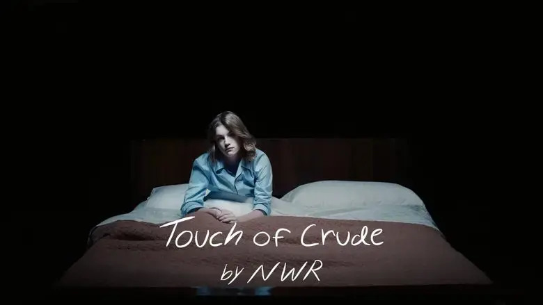 Touch of Crude (2022)