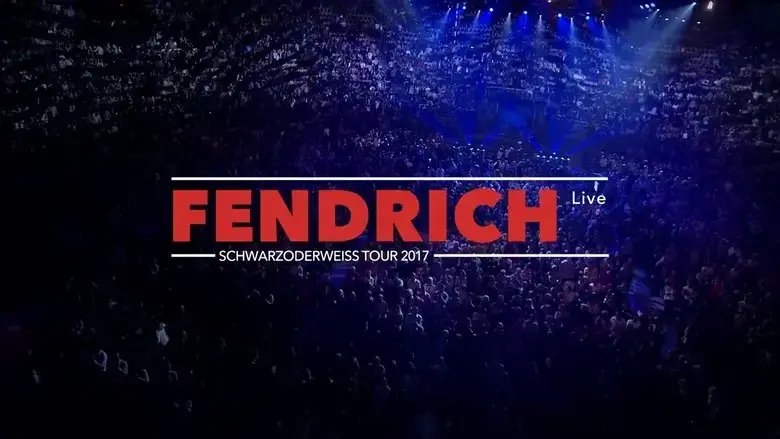 Fendrich Live: Schwarzoderweiss Tour 2017 (2017)