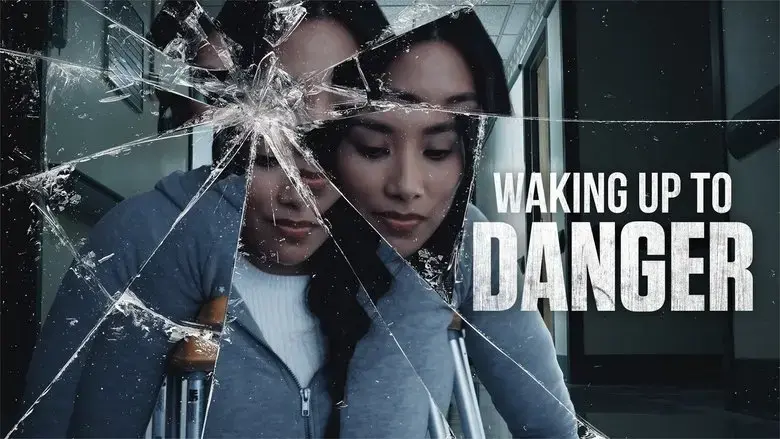 Waking Up to Danger (2021)