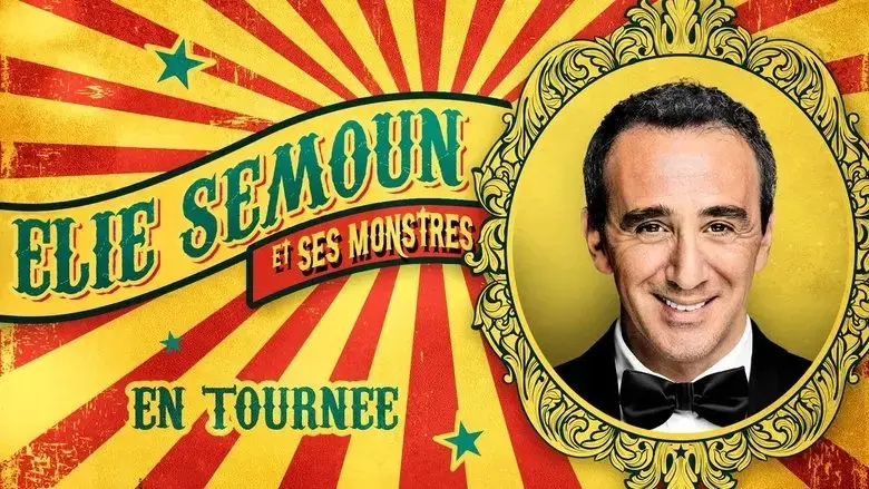 Elie Semoun et ses monstres (2023)