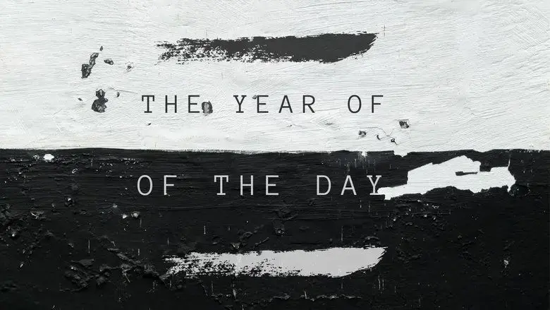 The Year of The Day (2020)