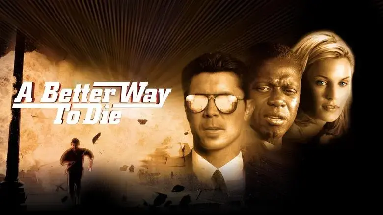 A Better Way to Die (2001)