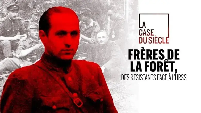 Freres de la foret, des resistants face a l'URSS (2025)
