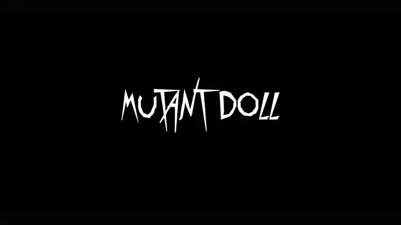 MUTANT DOLL (2023)