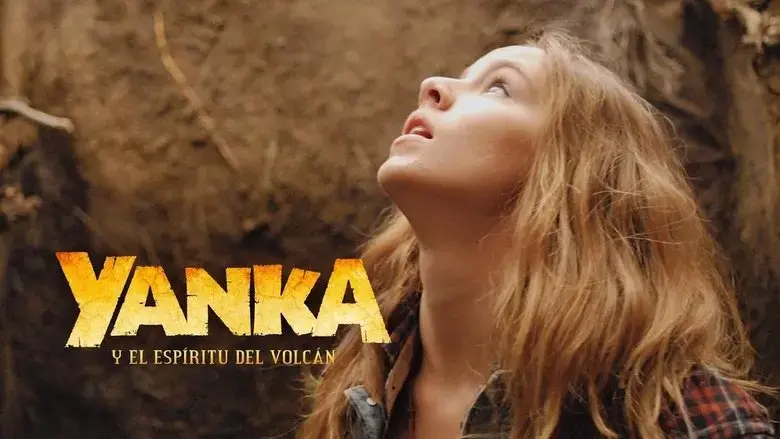 Yanka y el espiritu del volcan (2018)