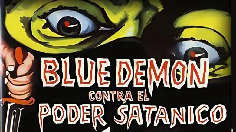 Blue Demon vs. el poder satanico (1966)