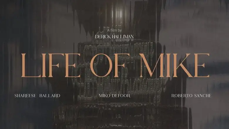 Life of Mike (2025)