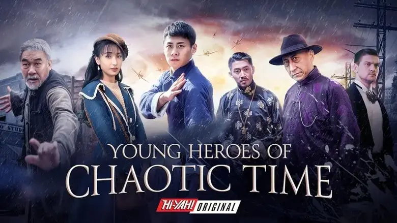 Young Heroes of Chaotic Time (2022)