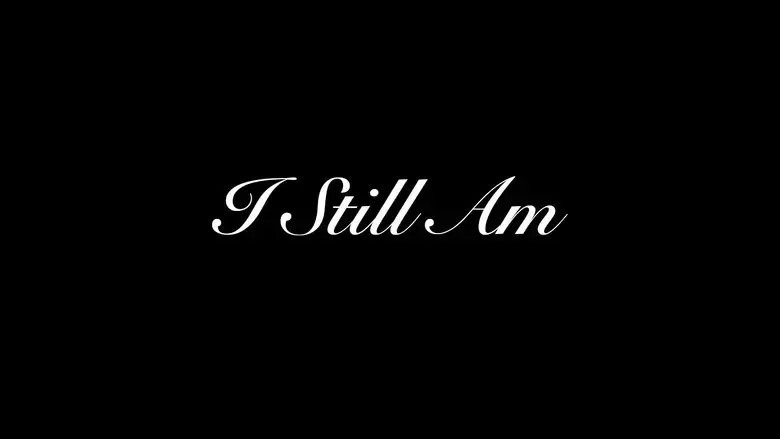 I Still Am (2025)
