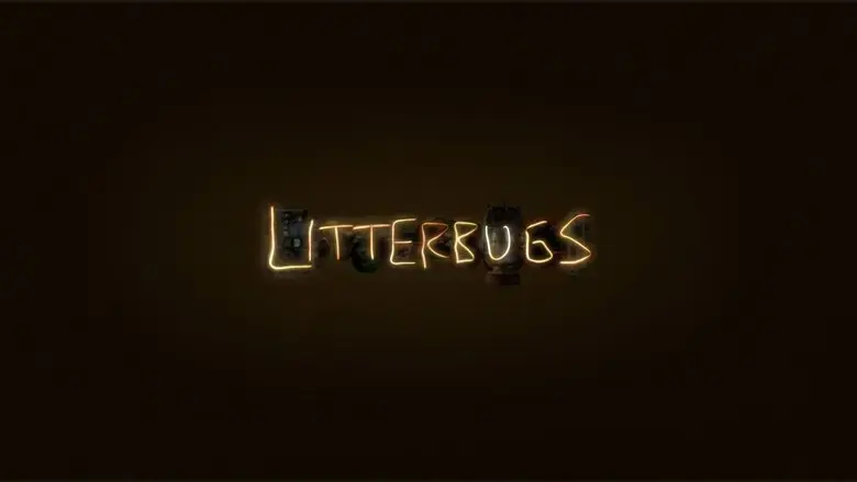 Litterbugs (2016)