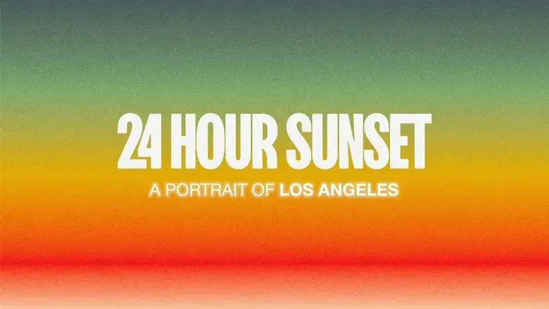 24 Hour Sunset (2023)