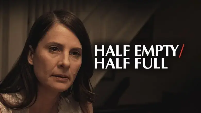 Half Empty/Half Full (2020)