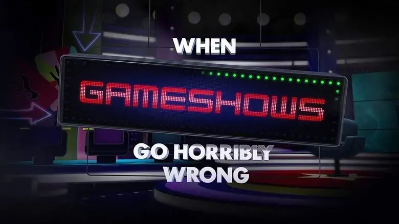 When Gameshows Go Horribly Wrong (2017)