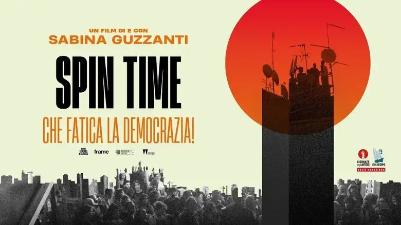 Spin Time, che fatica la democrazia! (2021)