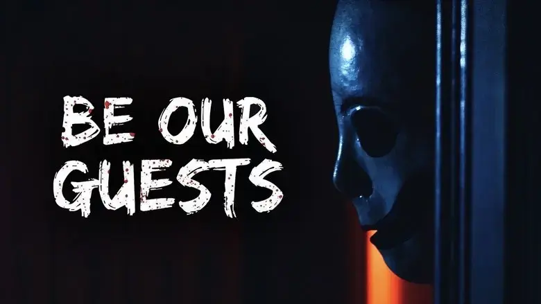 Be Our Guests (2019)