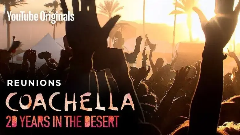 Coachella: 20 Years in the Desert (2020)