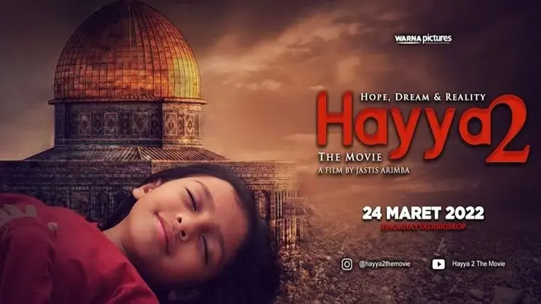 Hayya 2: Hope, Dream and Reality (2022)