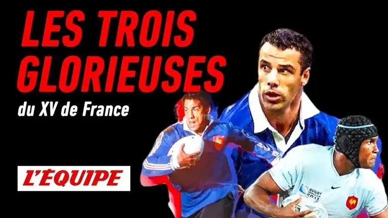 Les Trois Glorieuses du XV de France (2023)