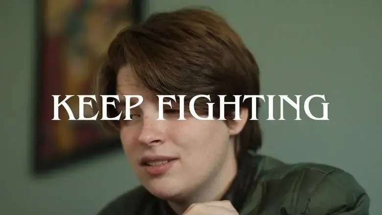 Keep Fighting (2024)