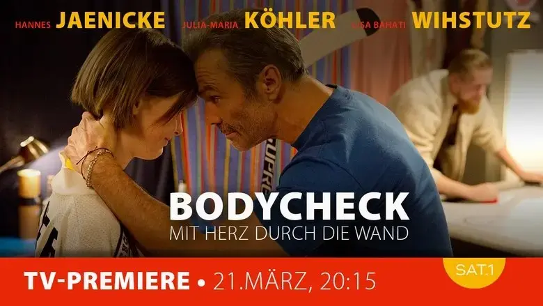 Bodycheck: Mit Herz durch die Wand (2017)