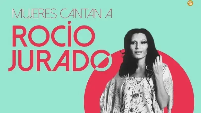 Mujeres cantan a Rocio Jurado (2022)