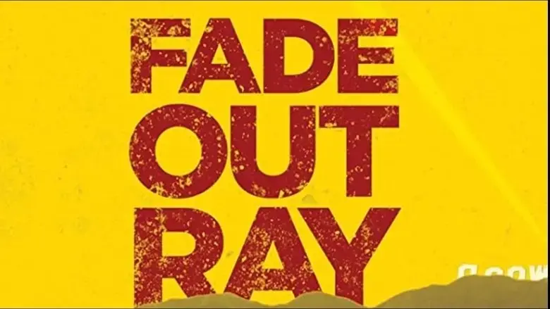 Fade Out Ray (2021)