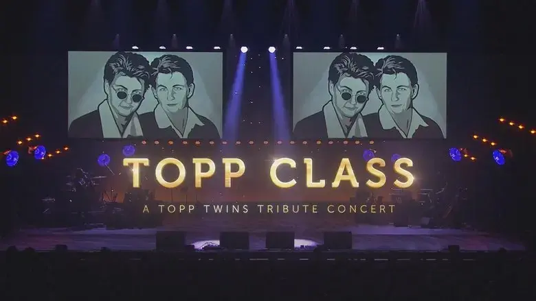 Topp Class: A Topp Twins Tribute Concert (2022)