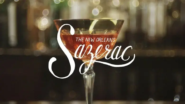 The New Orleans Sazerac (2016)