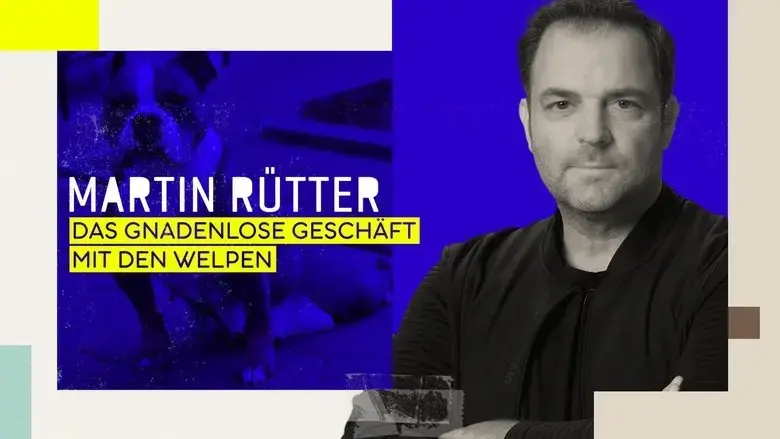 Martin Rutter - Das gnadenlose Geschaft mit den Welpen (2022)