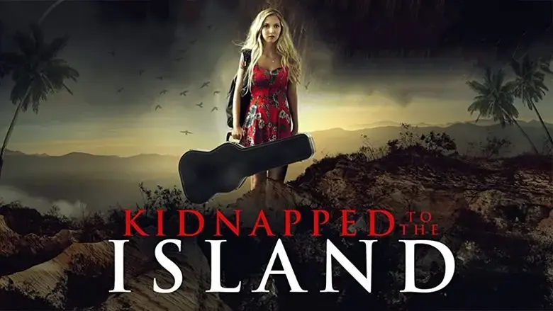 Kidnapped to the Island (2020)