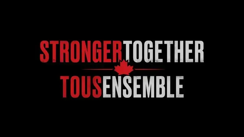 Stronger Together, Tous Ensemble (2020)