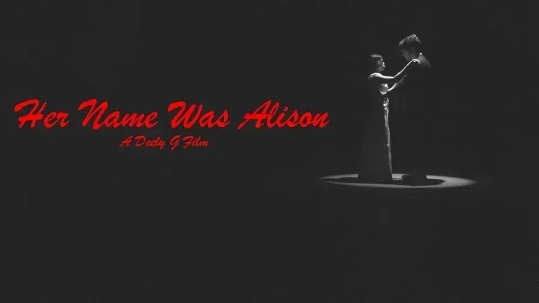 Her Name Was Alison (2025)