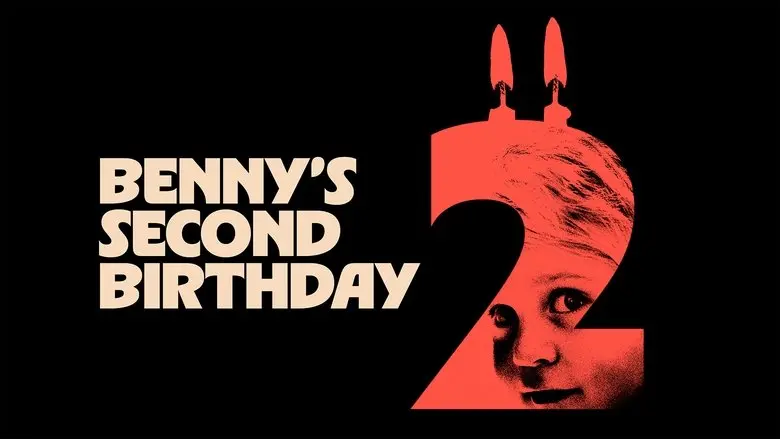 Benny's Second Birthday (2025)