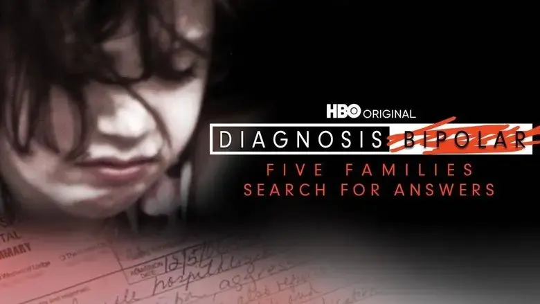 Diagnosis Bipolar: Five Families Search for Answers (2010)