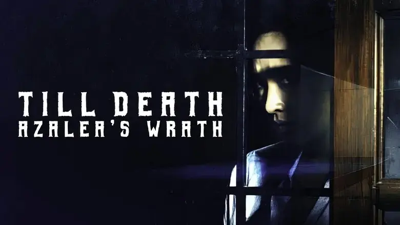 Till Death: Azalea's Wrath (2019)