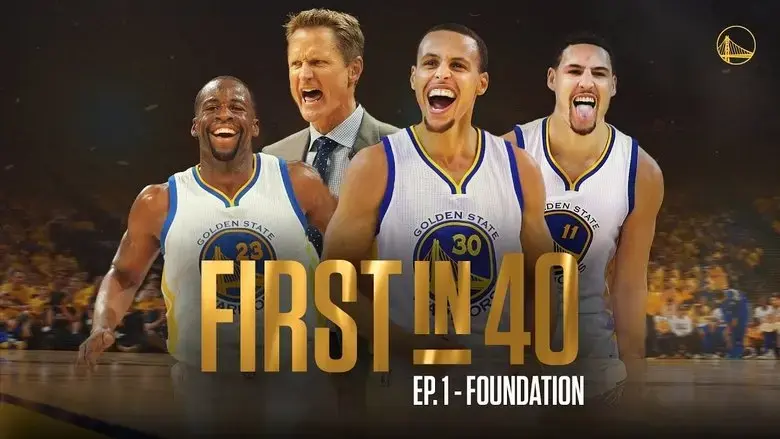 First in 40: The Story of the 2014-15 Warriors (2025)