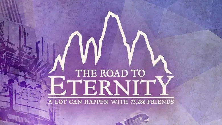 The Road to Eternity (2015)