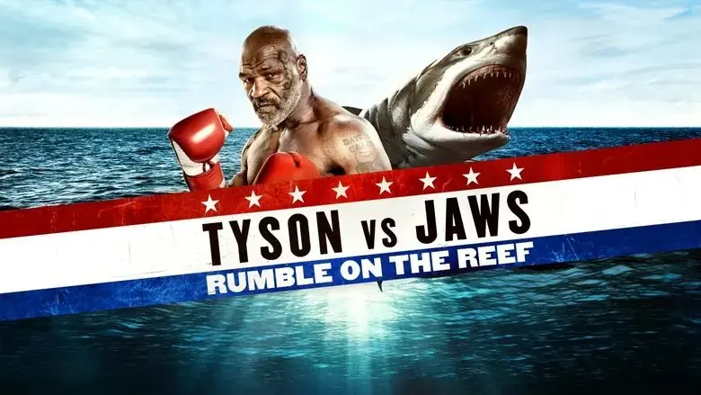 Tyson vs. Jaws: Rumble on the Reef (2020)