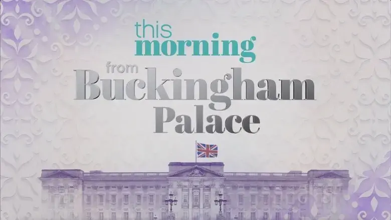 This Morning : From Buckingham Palace (2022)
