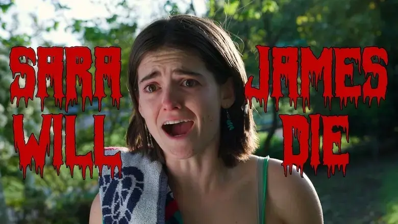 Sara James Will Die (2024)