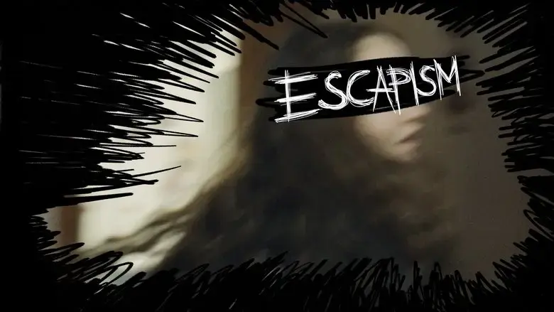 Escapism (2023)