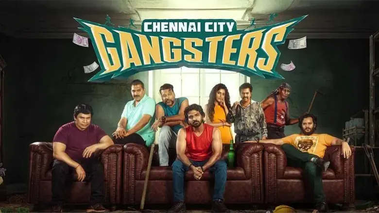 Chennai City Gangsters (2025)
