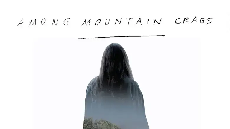 Among Mountain Crags (2020)