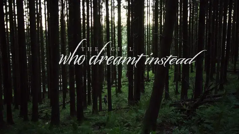 The Girl who Dreamt Instead (2021)