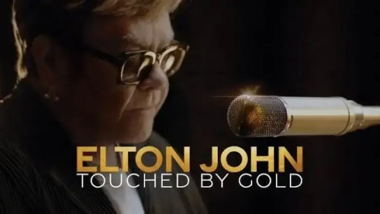 Elton John: Touched By Gold (2025)
